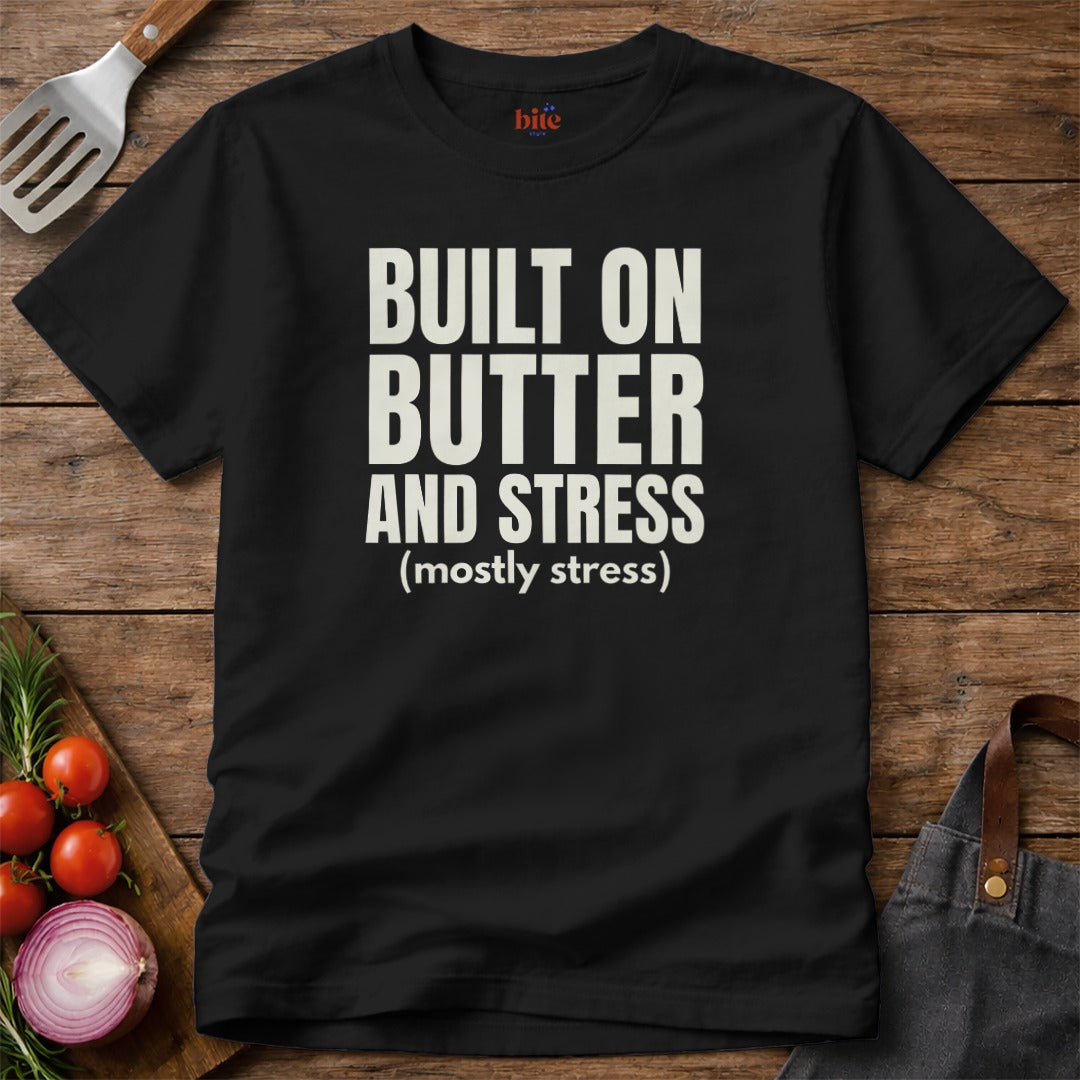 Butter & Stress T-Shirt