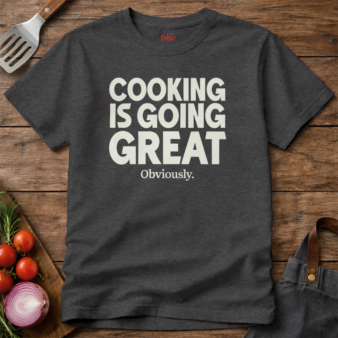 Great Cooking Obviously T-Shirt