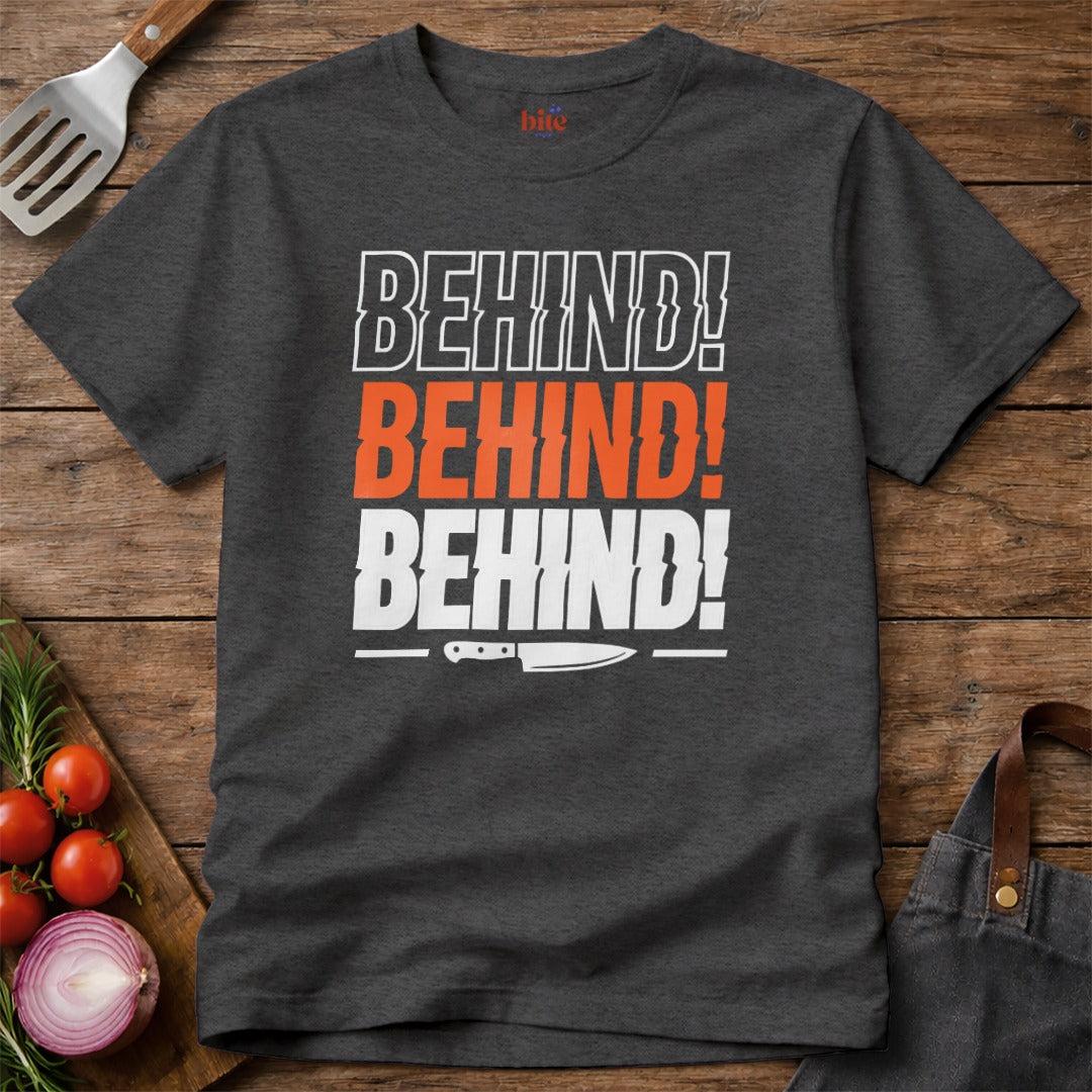 Behind! Knife T-Shirt