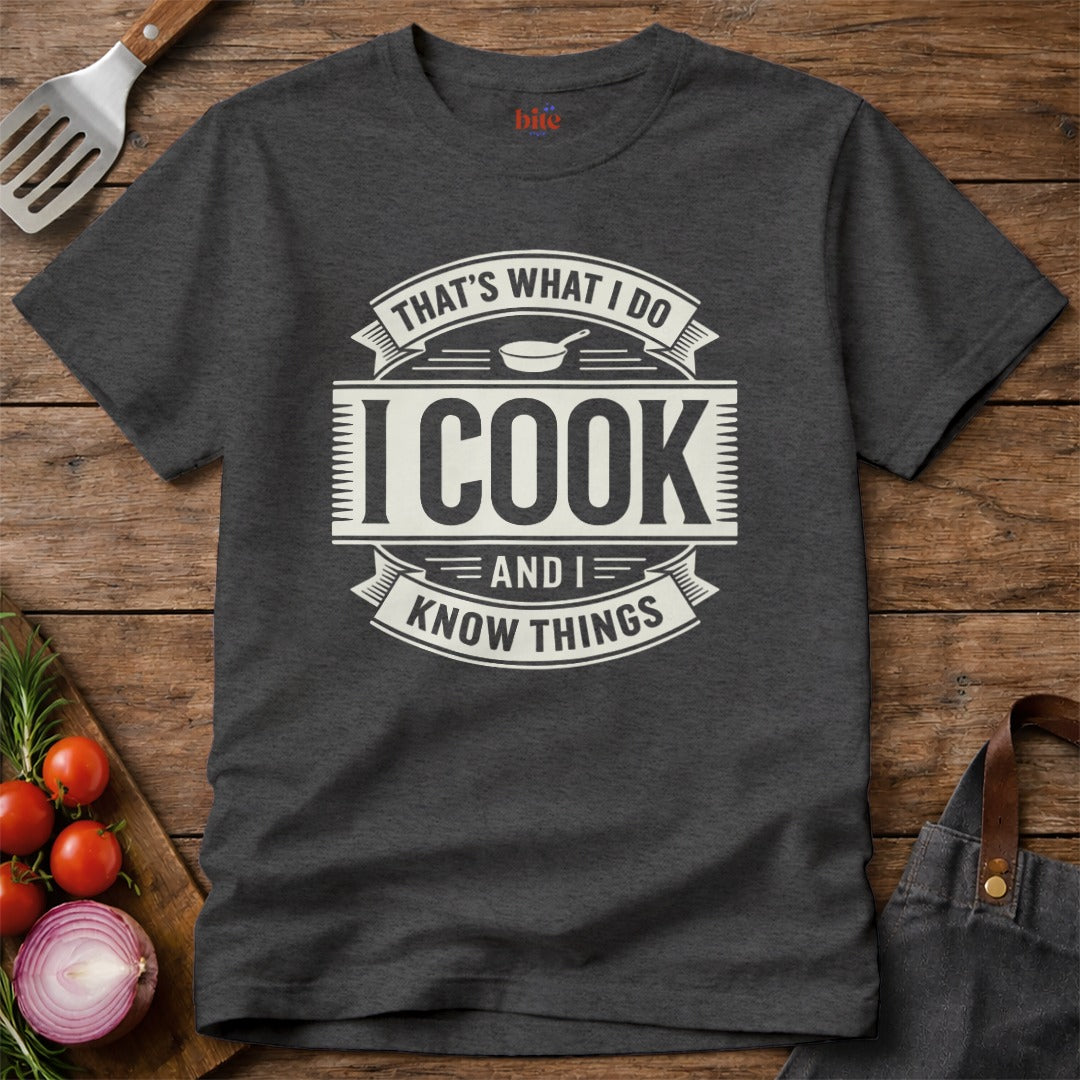 Cooking Is What I Do T-Shirt
