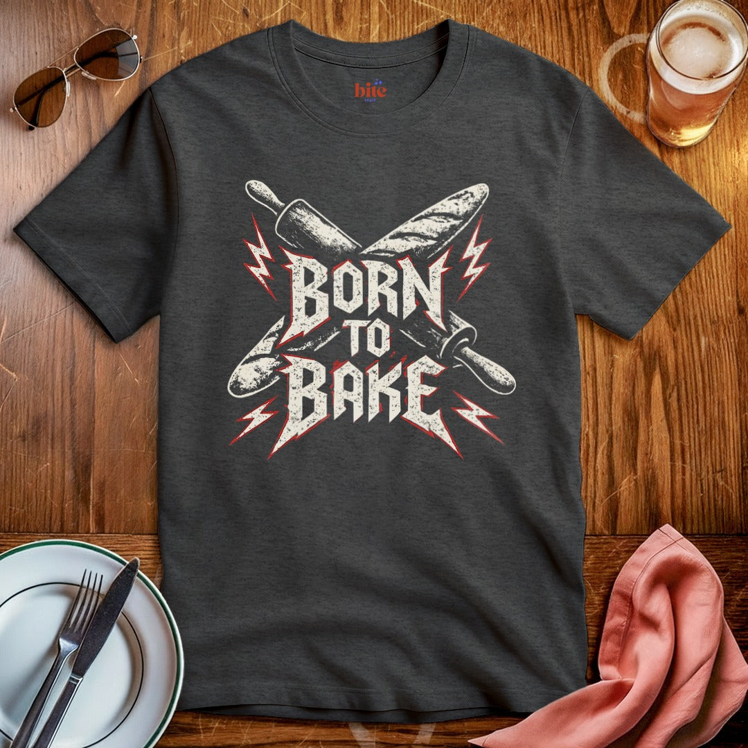Born To Bake T-Shirt