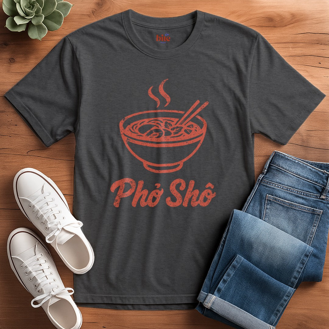 Pho Sho T-Shirt