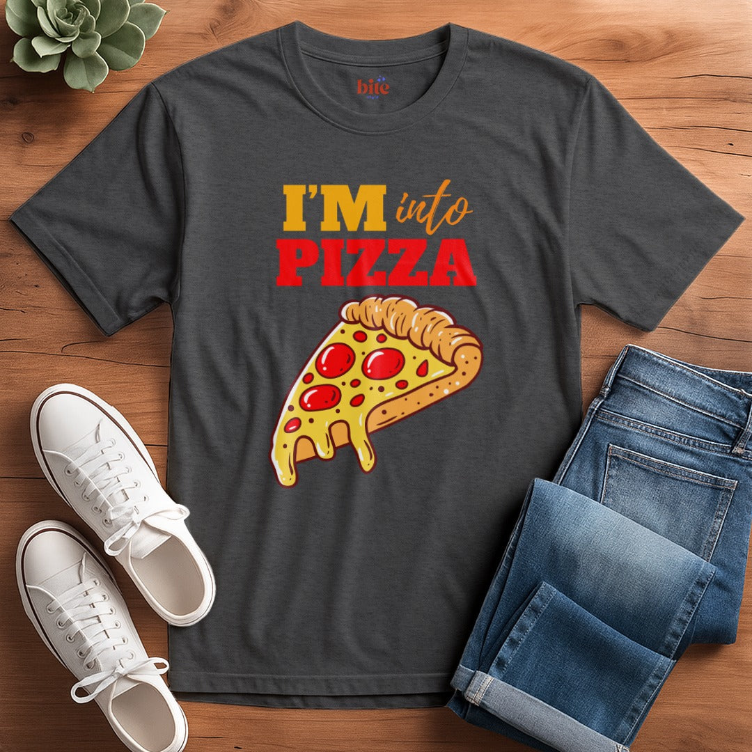 I'm Into Pizza T-Shirt