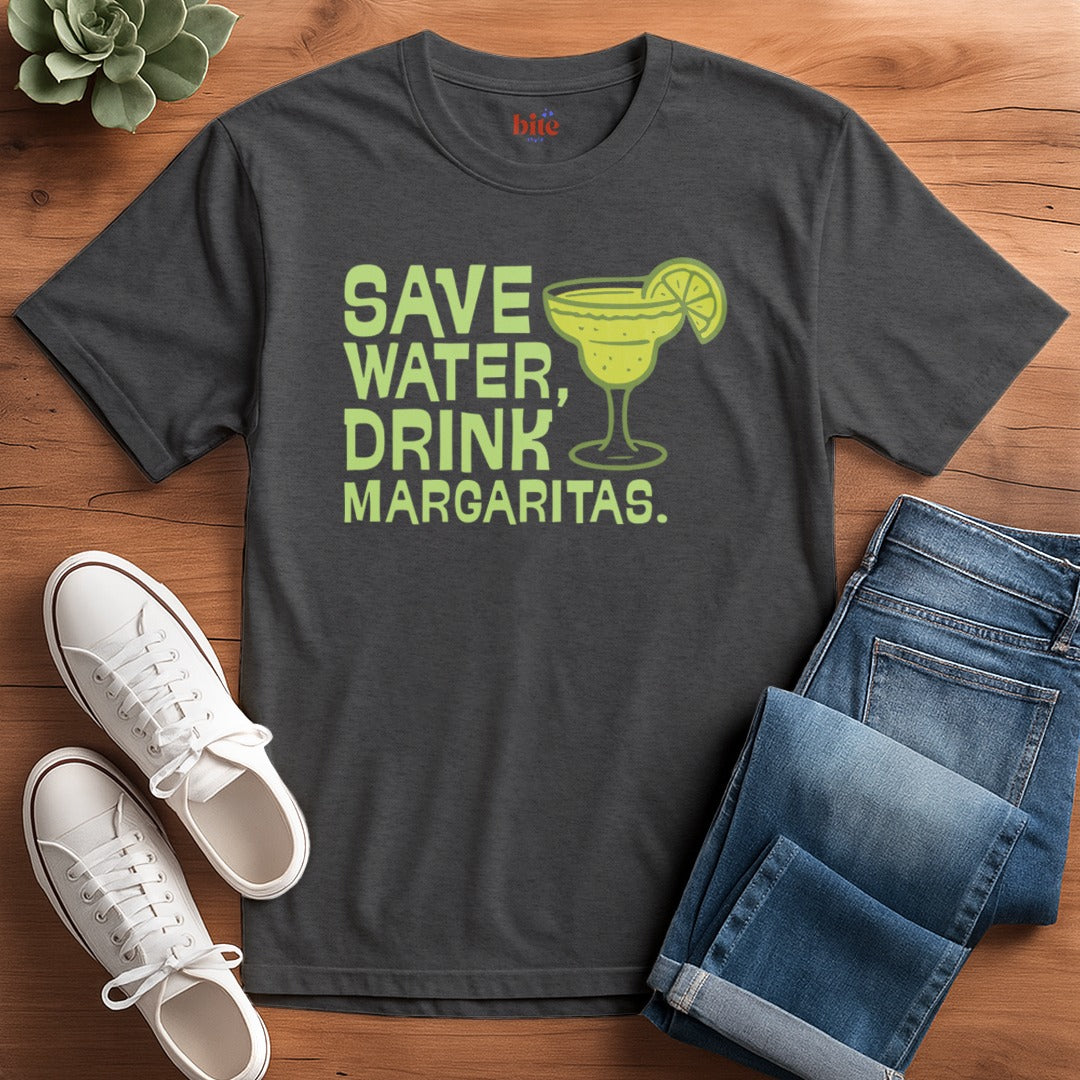 Save Water Drink Margaritas T-Shirt