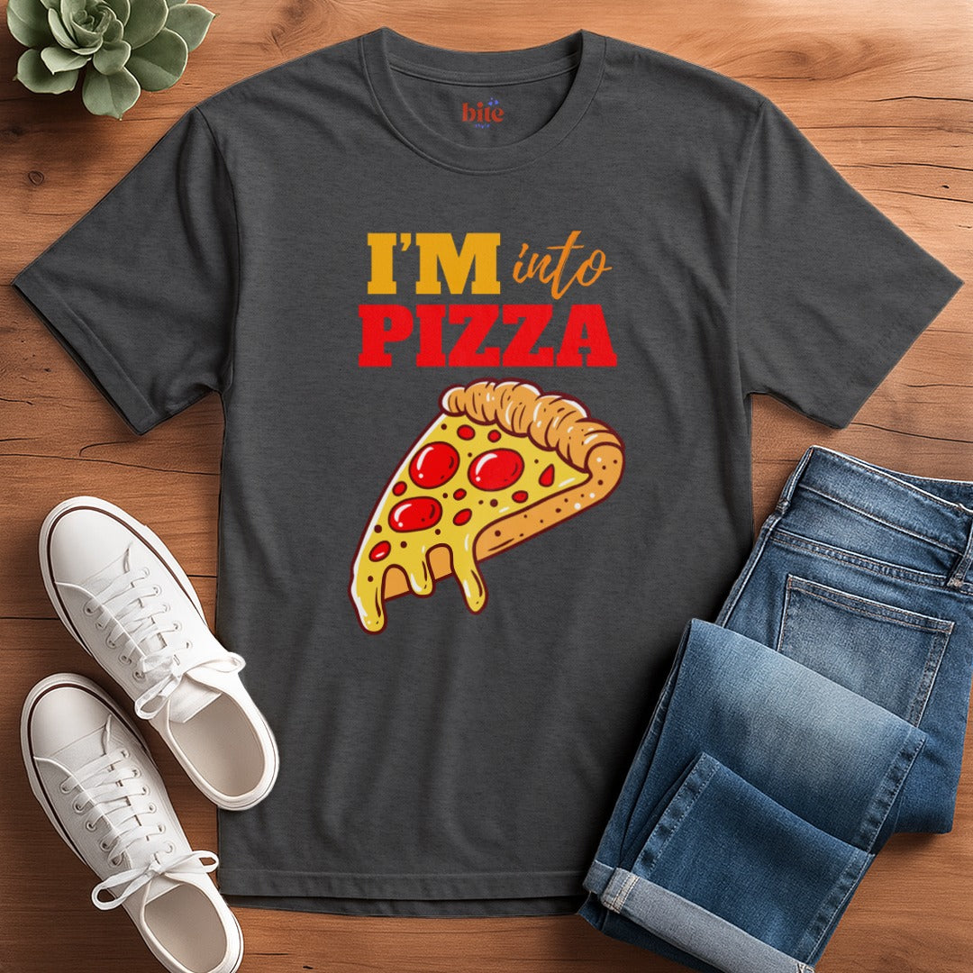 I'm Into Pizza T-Shirt