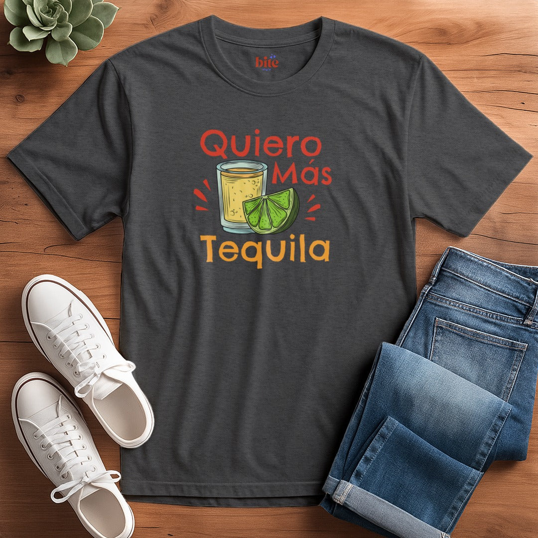 Quiero Más Tequila T-Shirt