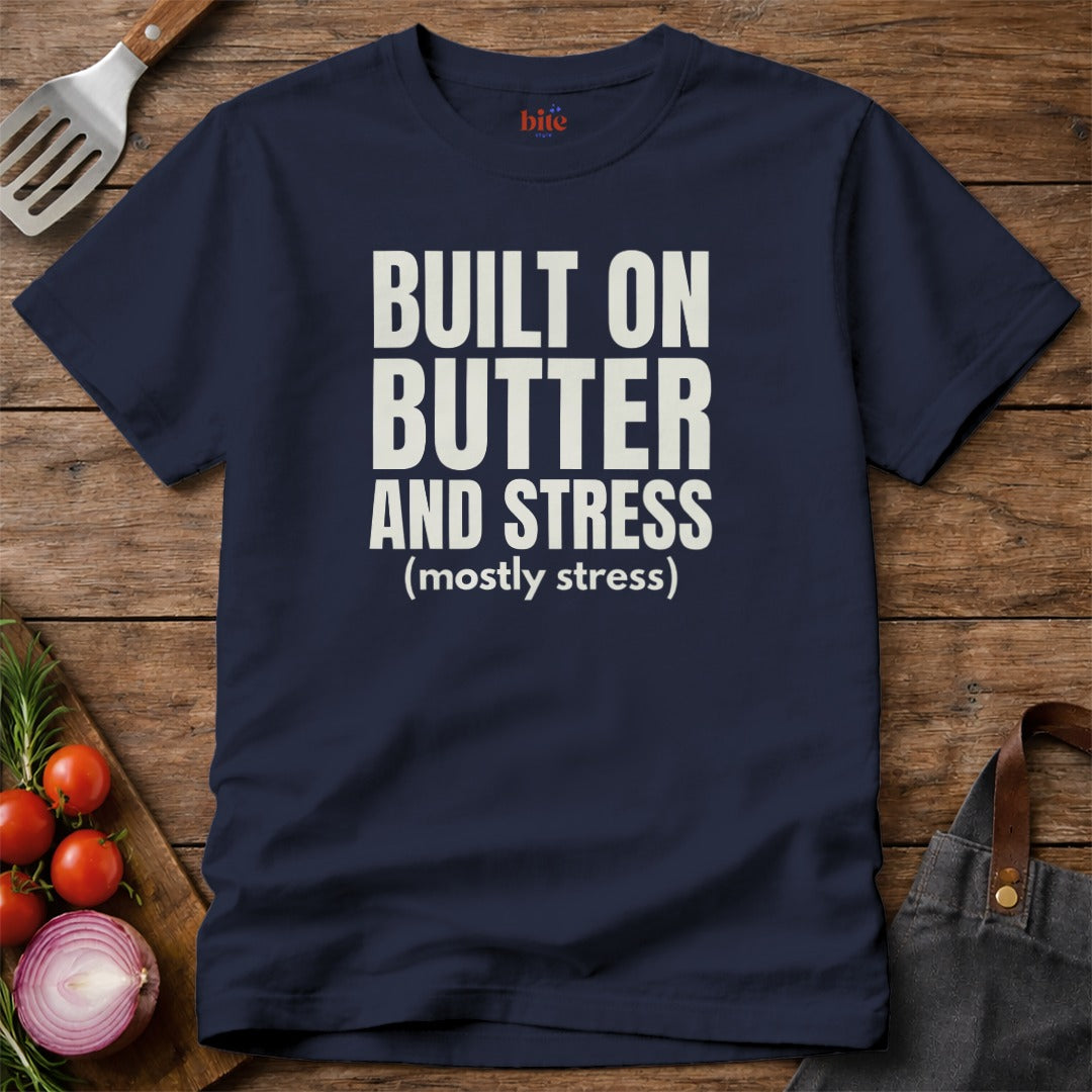 Butter & Stress T-Shirt