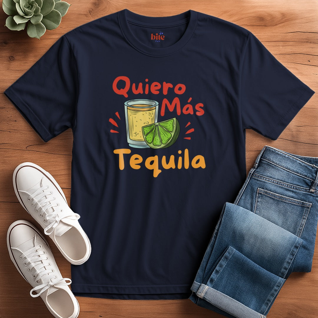 Quiero Más Tequila T-Shirt