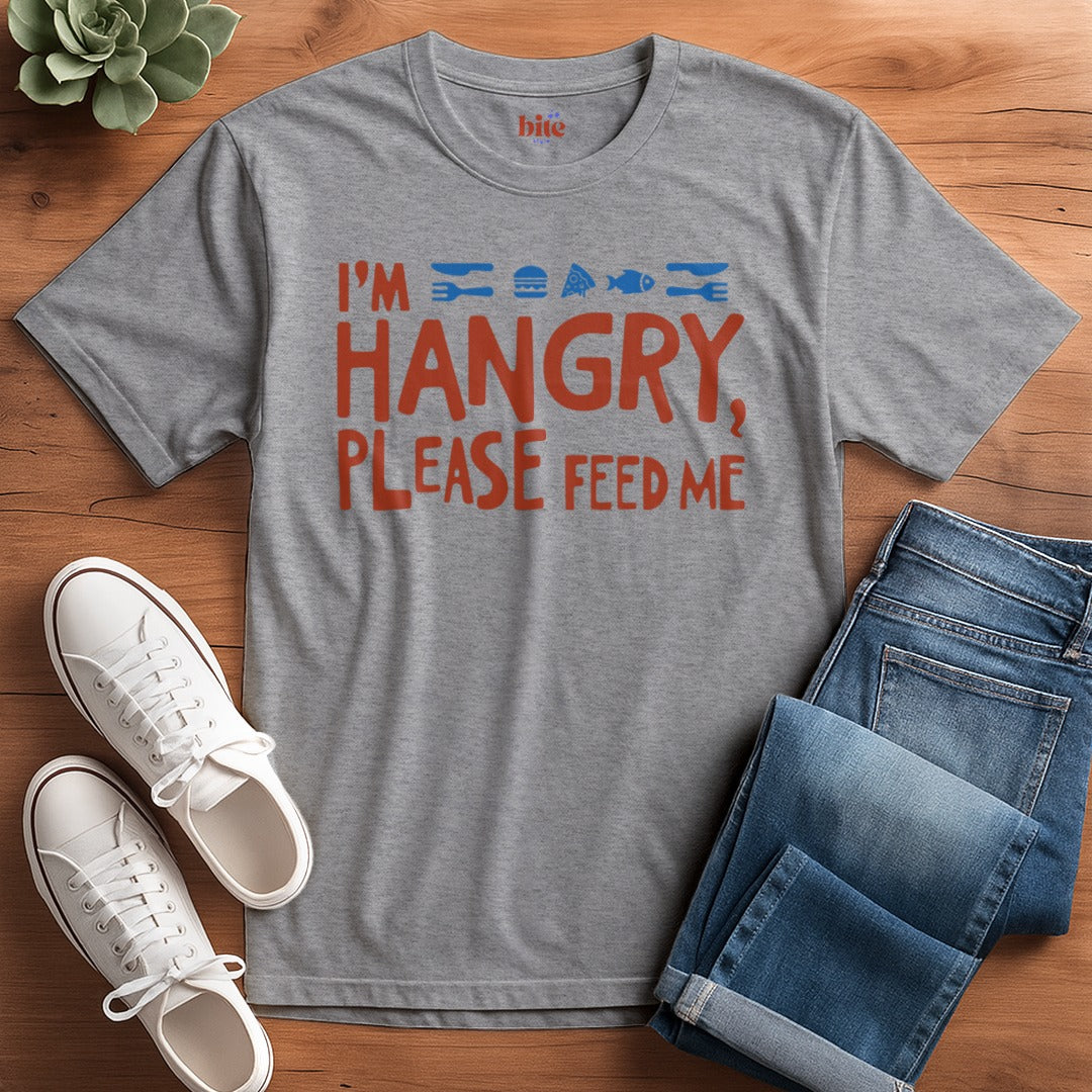 Hangry, Feed Me! T-Shirt