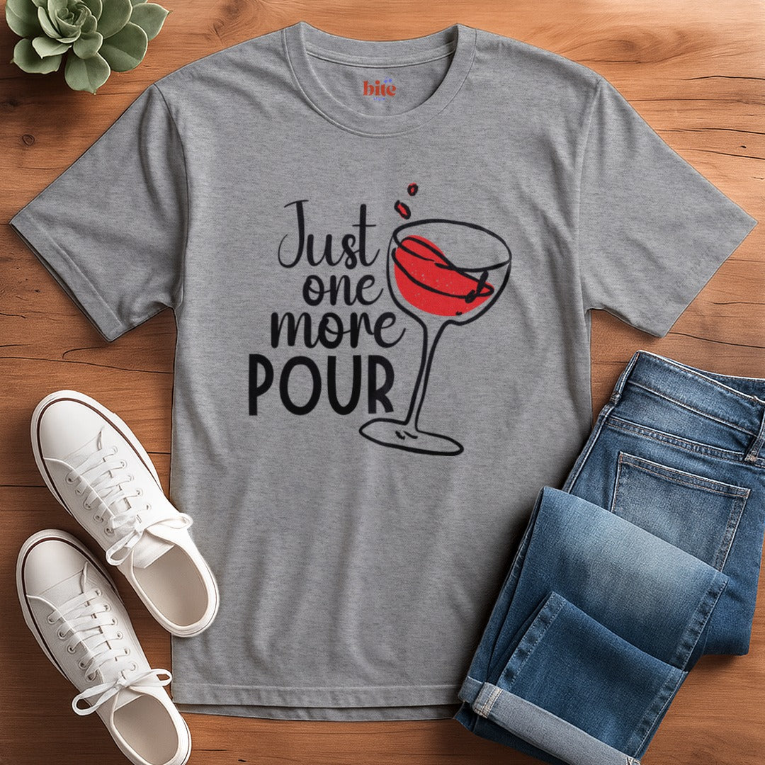 Wine Pour More T-Shirt