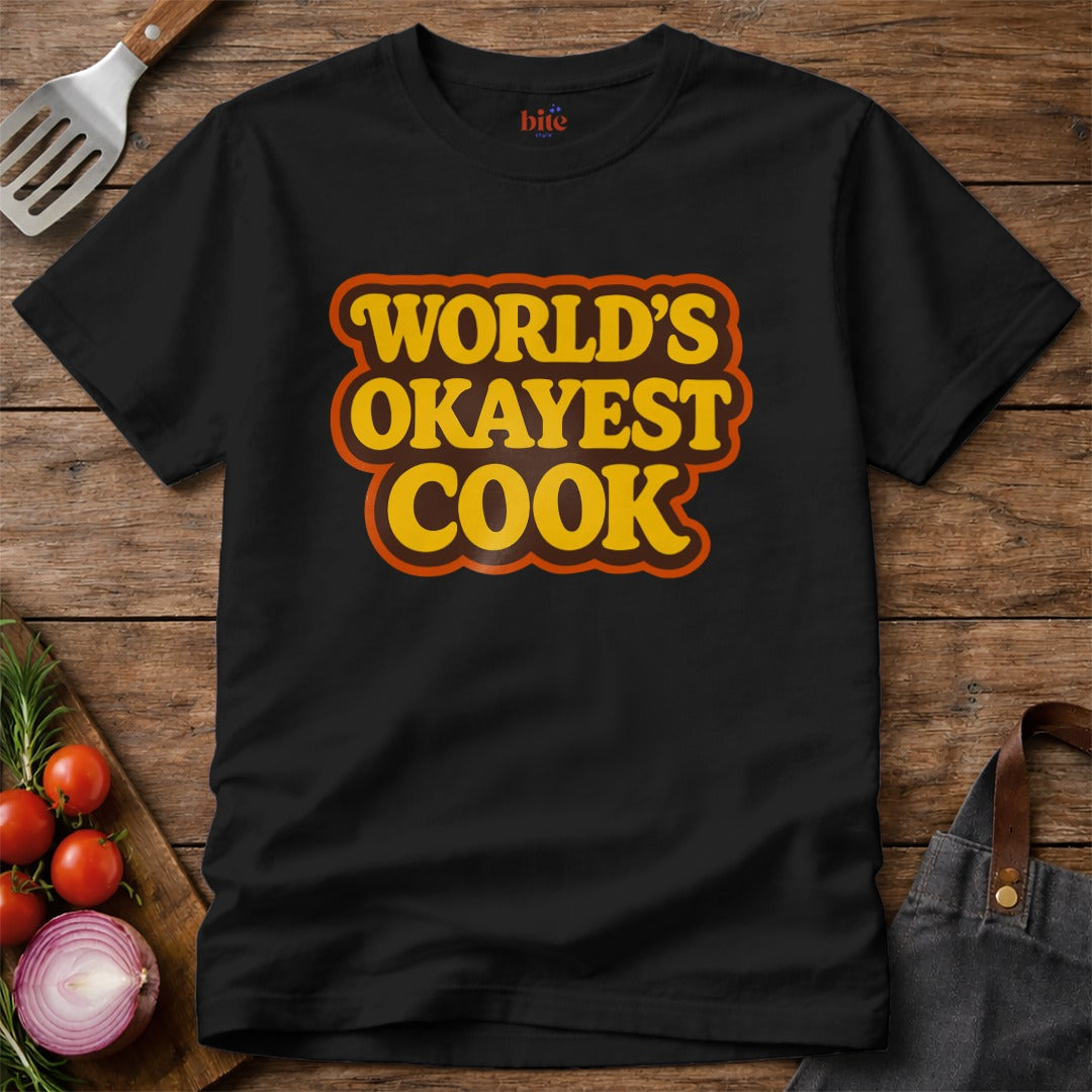 World's Okayest Cook T-Shirt