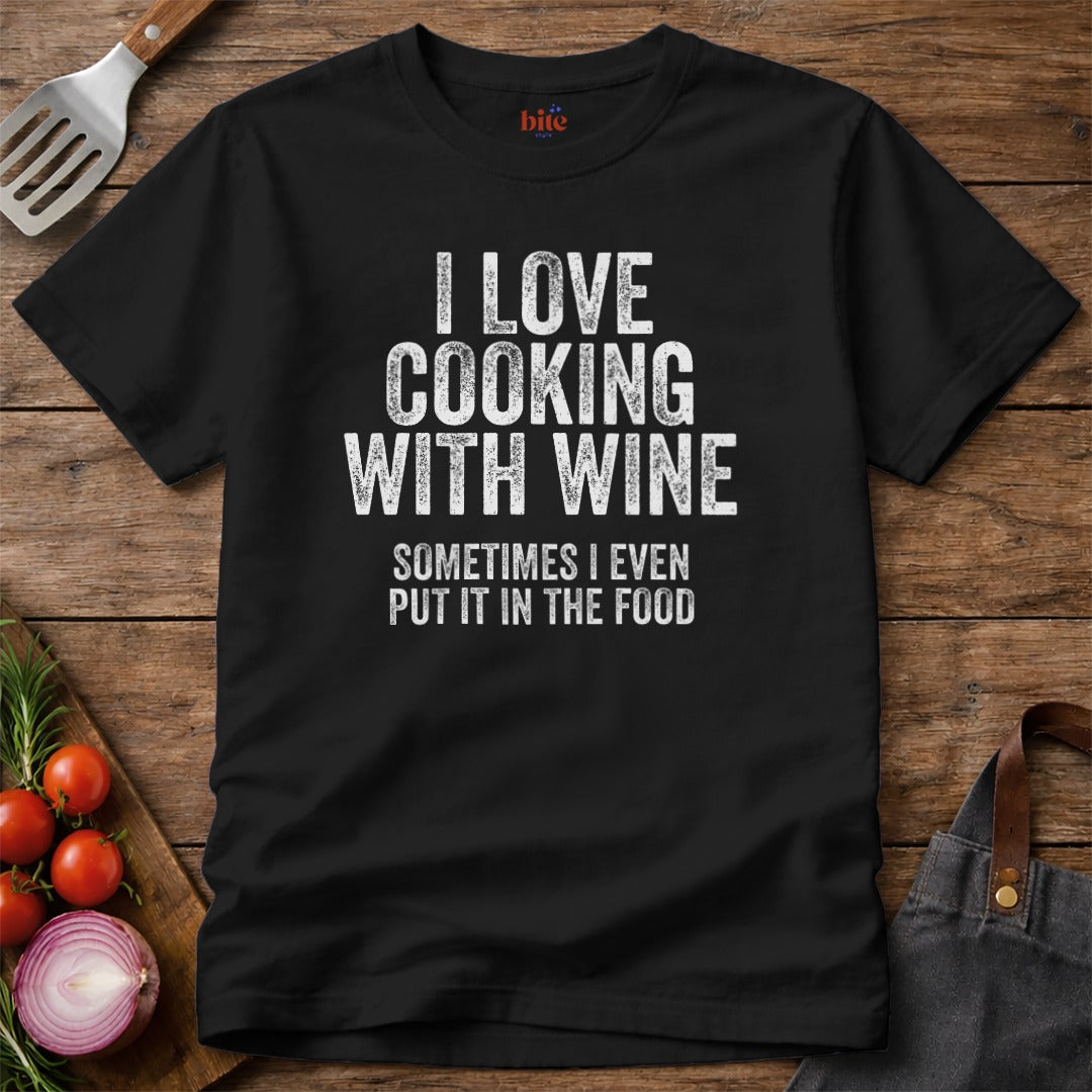 Cooking With Wine T-Shirt