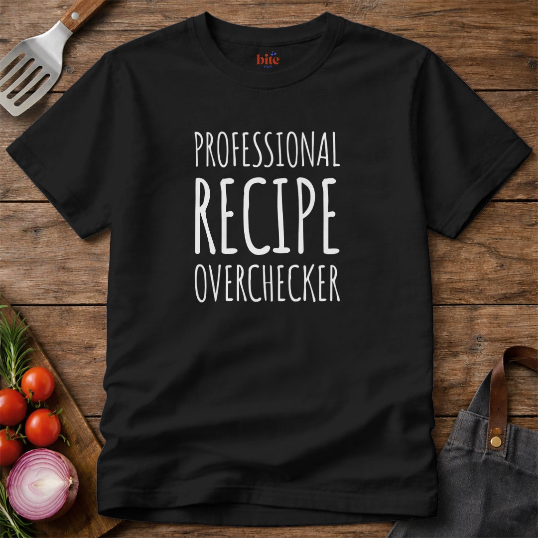 Recipe Overchecker T-Shirt