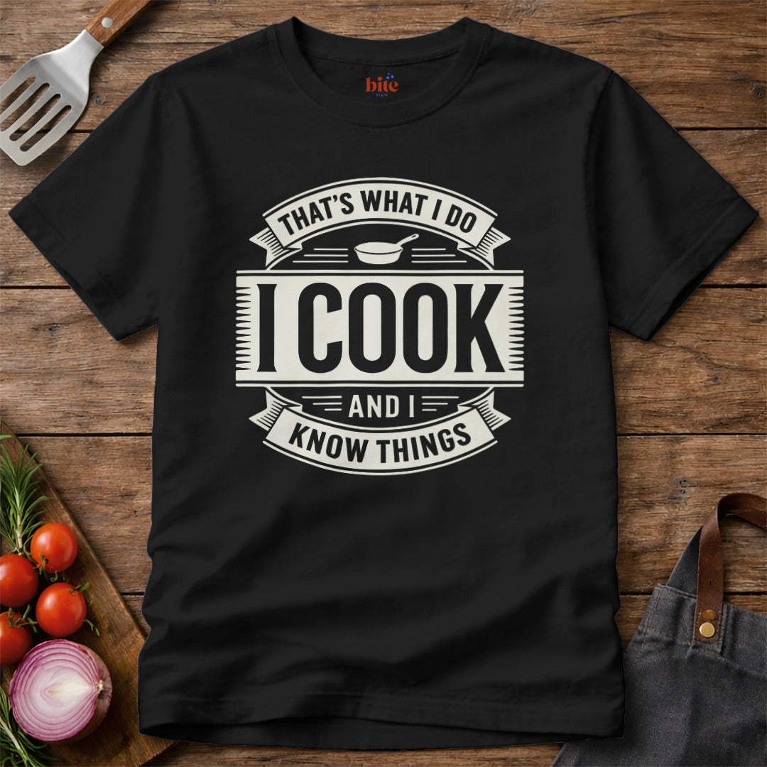 Cooking Is What I Do T-Shirt