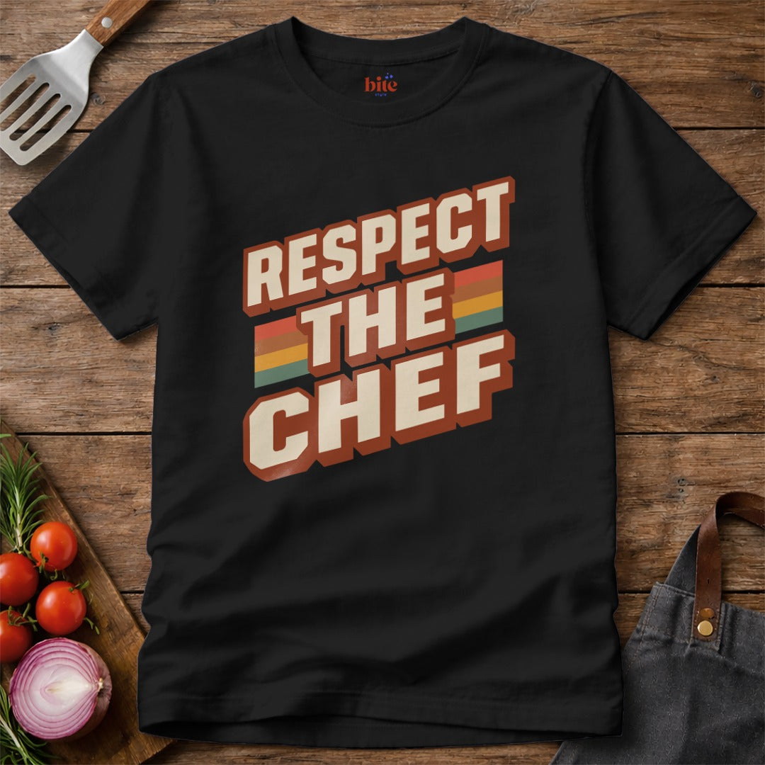 Respect The Chef T-Shirt