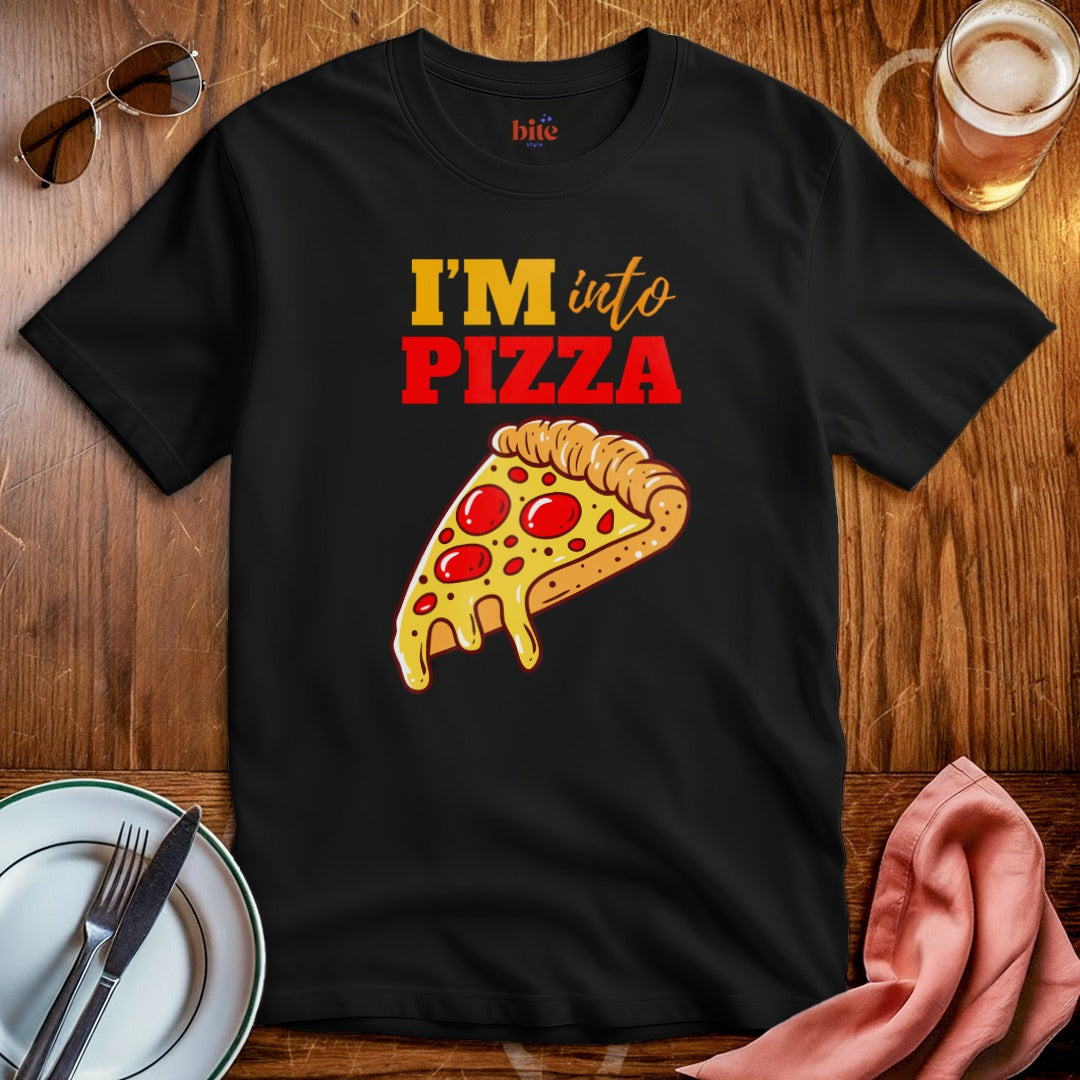 I'm Into Pizza T-Shirt