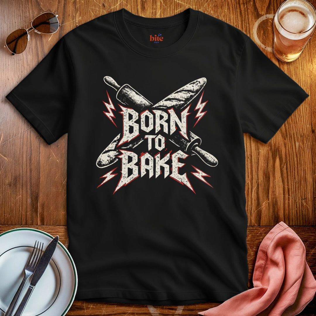 Born To Bake T-Shirt