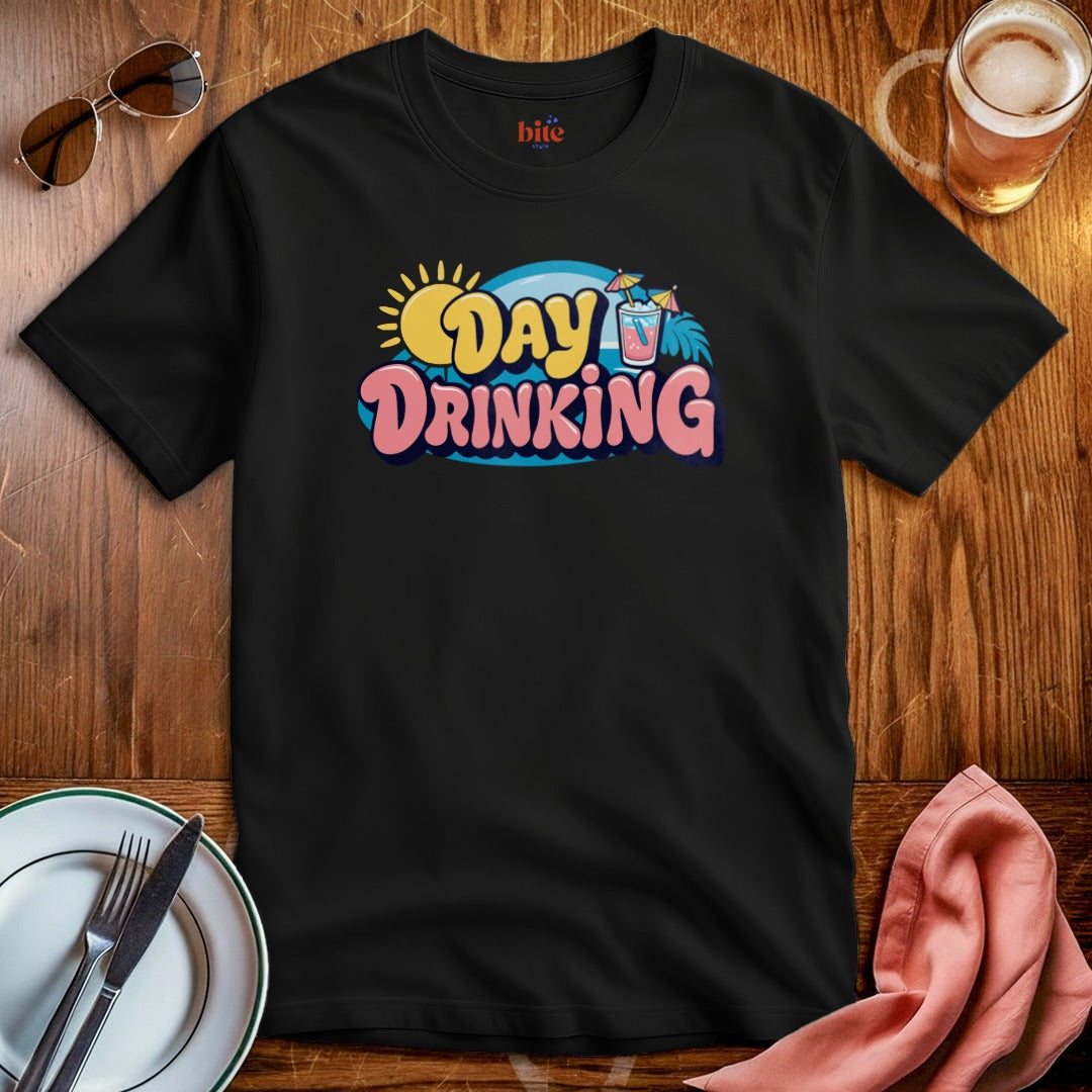 Day Drinking T-Shirt