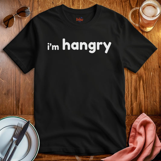 I'm Hangry T-Shirt