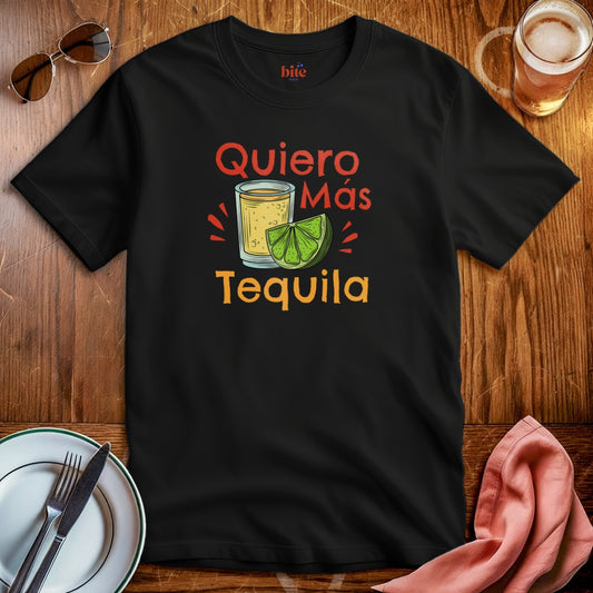 Quiero Más Tequila T-Shirt