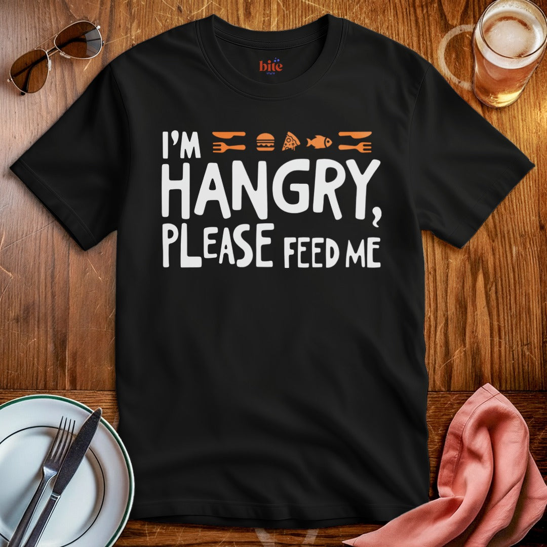 Hangry, Feed Me! T-Shirt