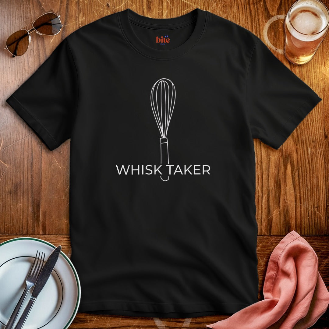 Whisk Taker T-Shirt