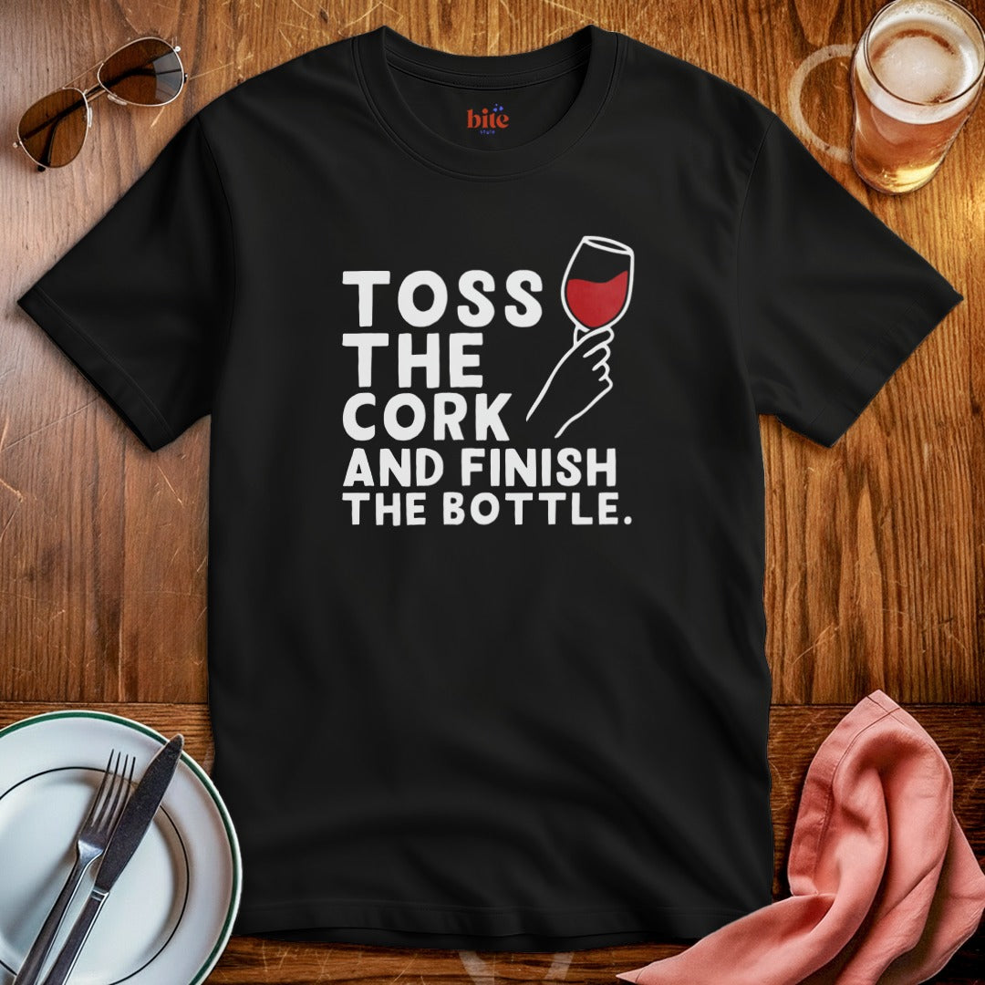 Toss The Cork T-Shirt