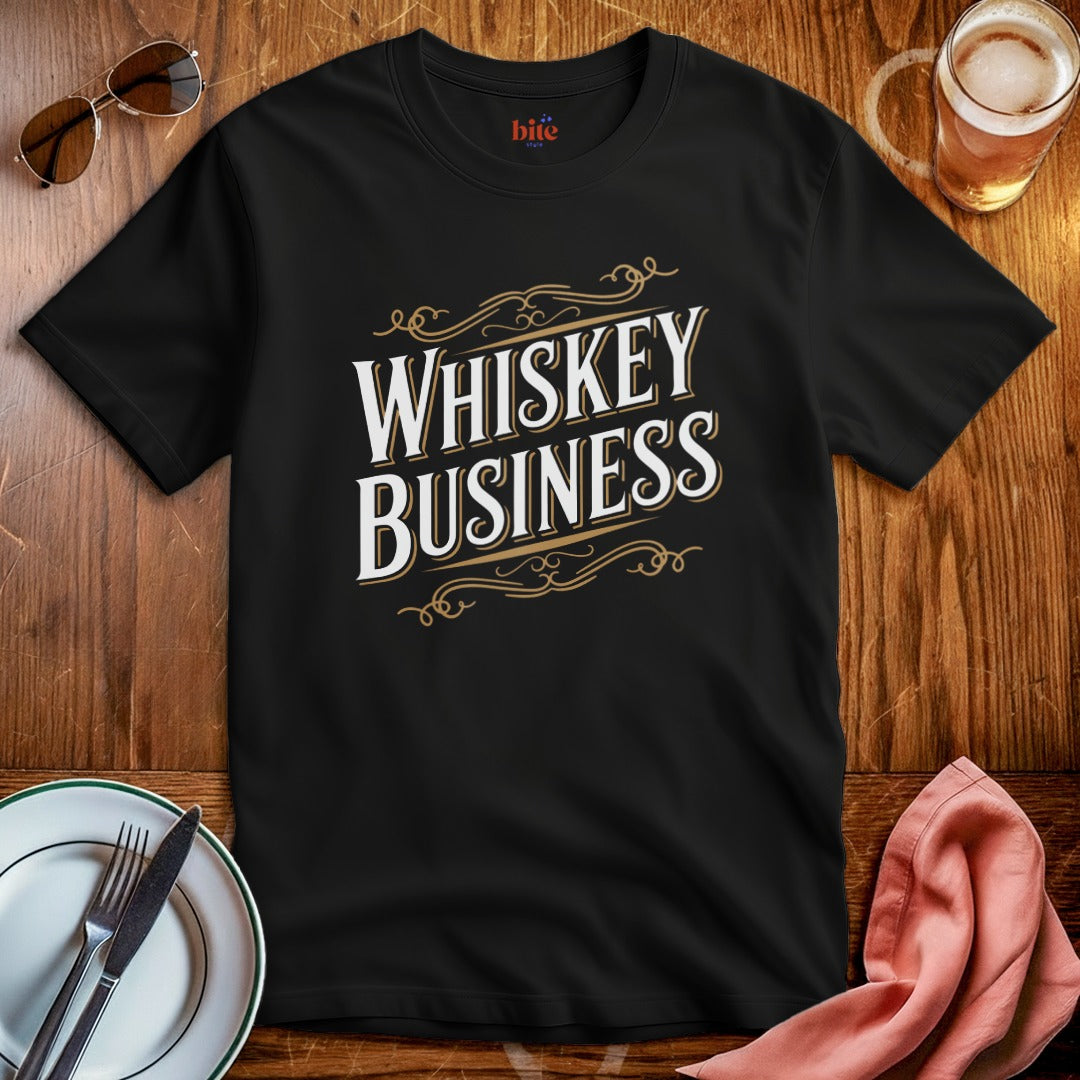 Whiskey Business T-Shirt