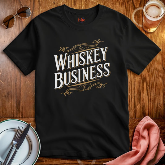 Whiskey Business T-Shirt