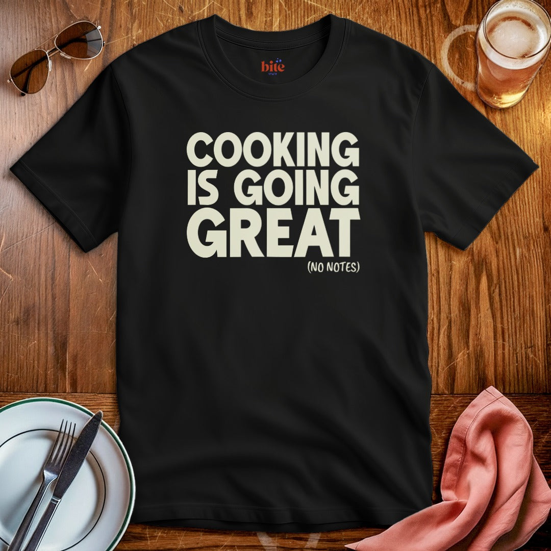 Cooking Great, No Notes T-Shirt