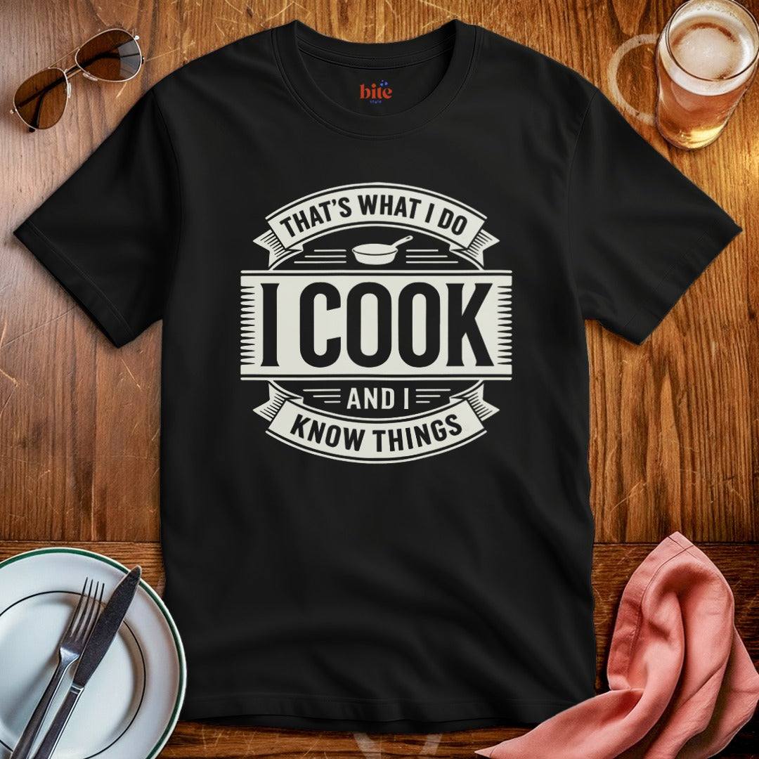 Cooking Is What I Do T-Shirt