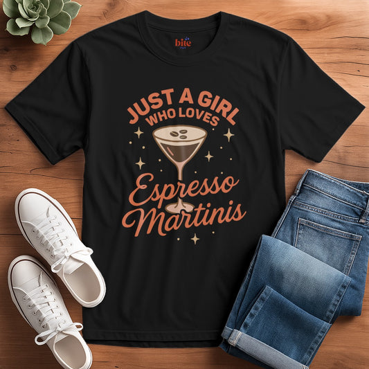 Girl Loves Espresso Martinis T-Shirt