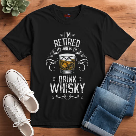 Retired I Drink Whisky T-Shirt