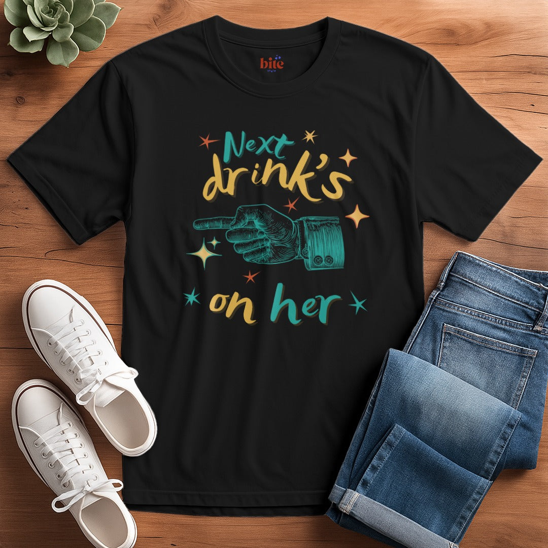 Drink's On Her T-Shirt