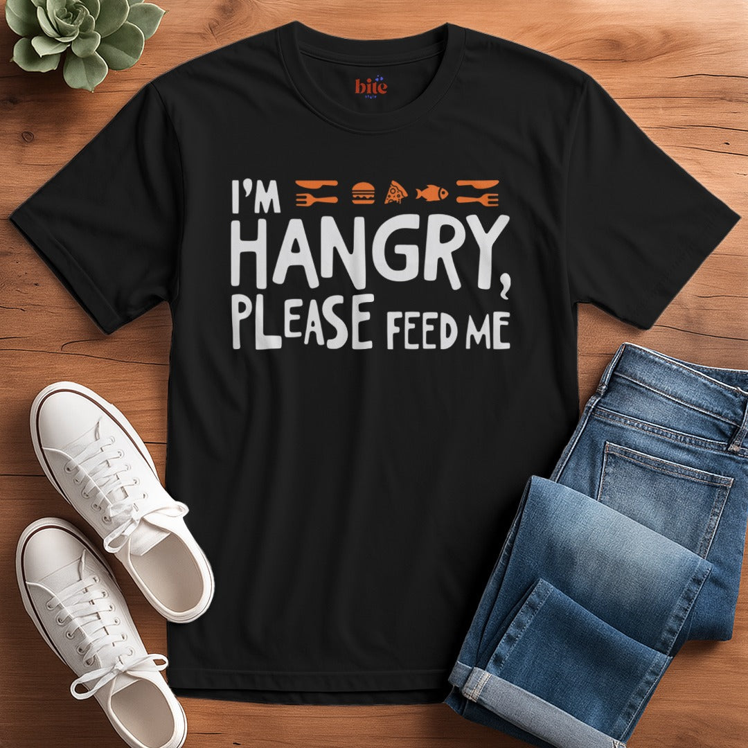 Hangry, Feed Me! T-Shirt