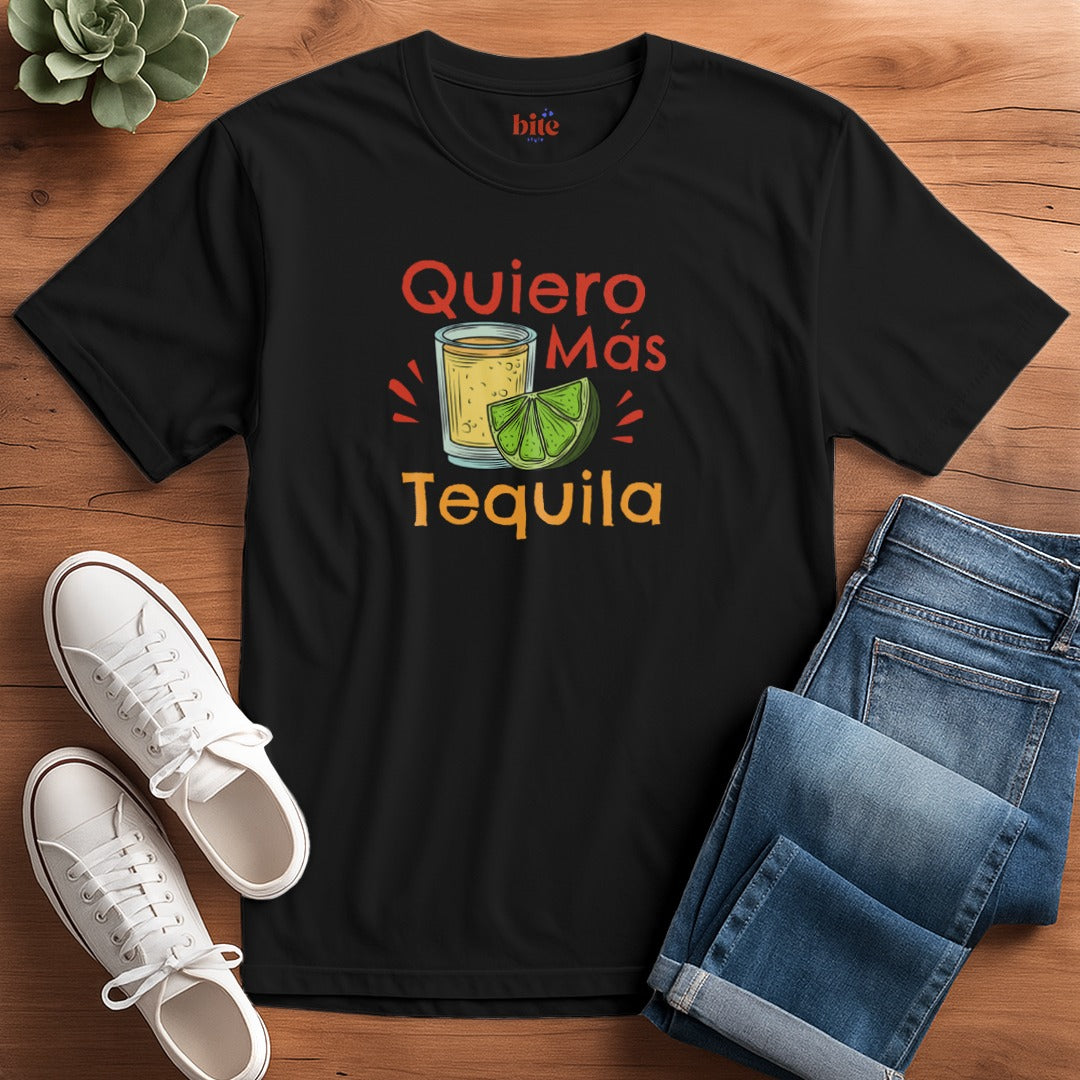 Quiero Más Tequila T-Shirt