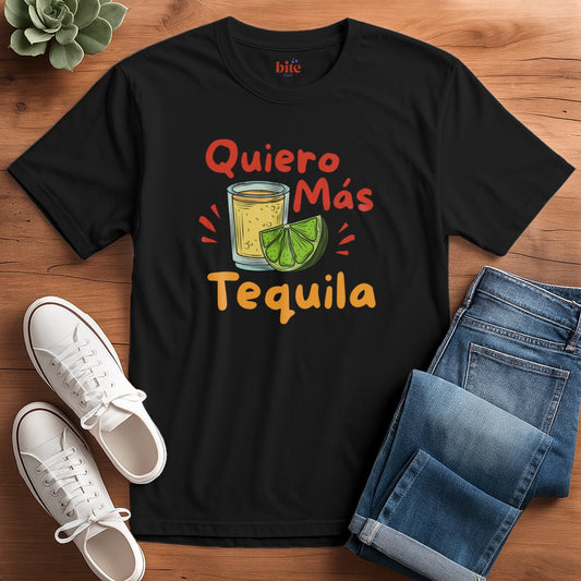 Quiero Más Tequila T-Shirt