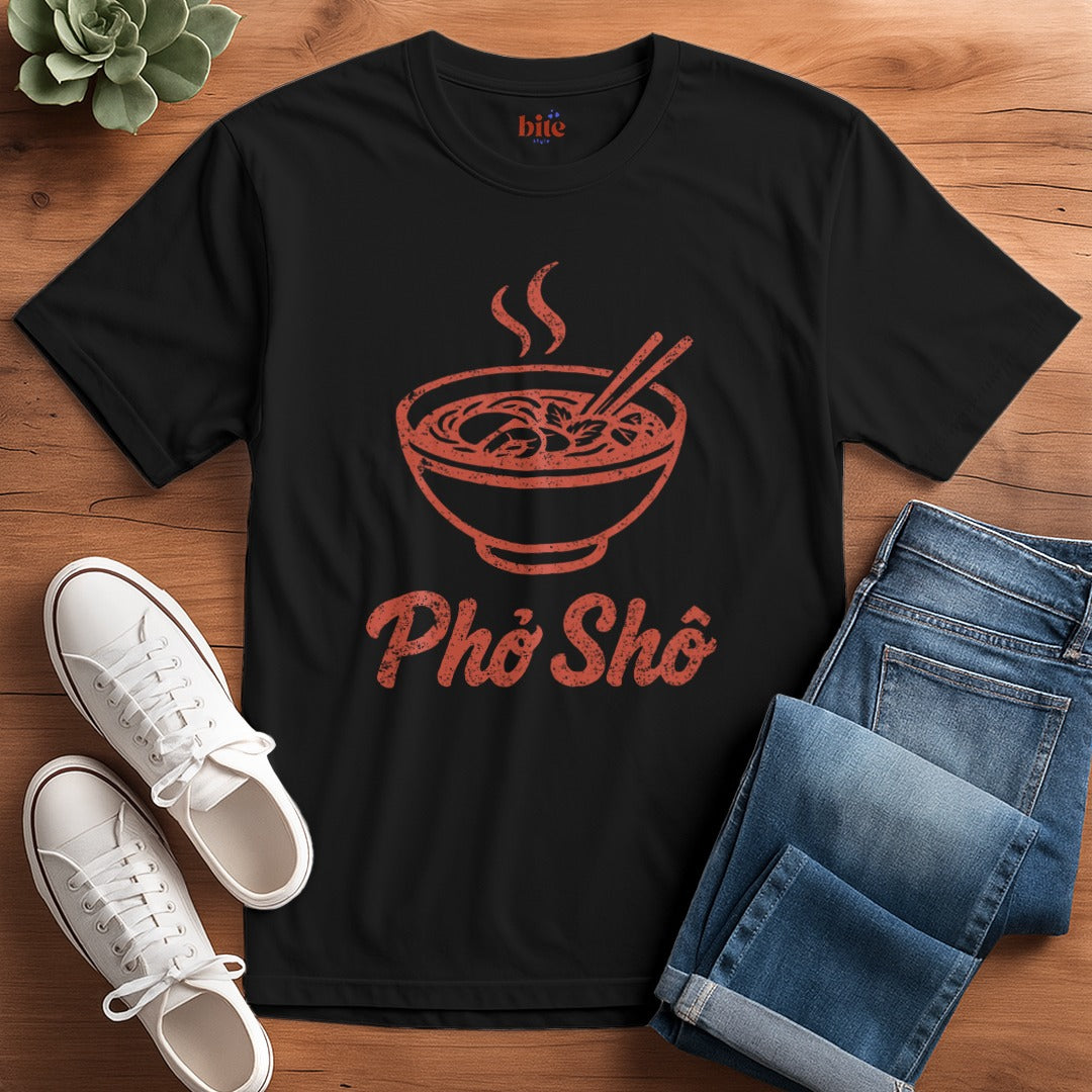 Pho Sho T-Shirt