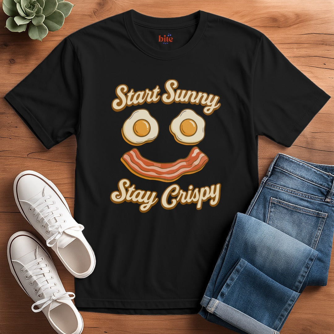 Start Sunny Stay Crispy T-Shirt
