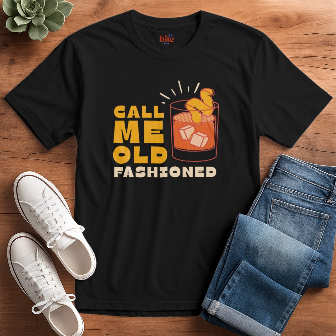 Call Me Old Fashioned T-Shirt