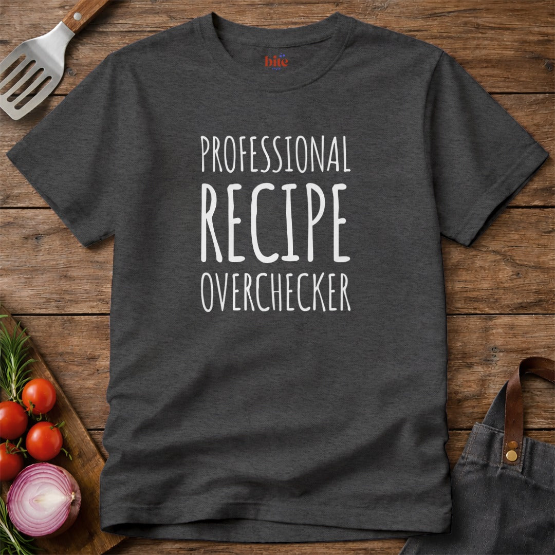Recipe Overchecker T-Shirt