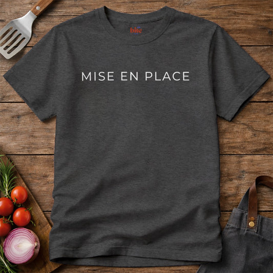 Mise En Place T-Shirt