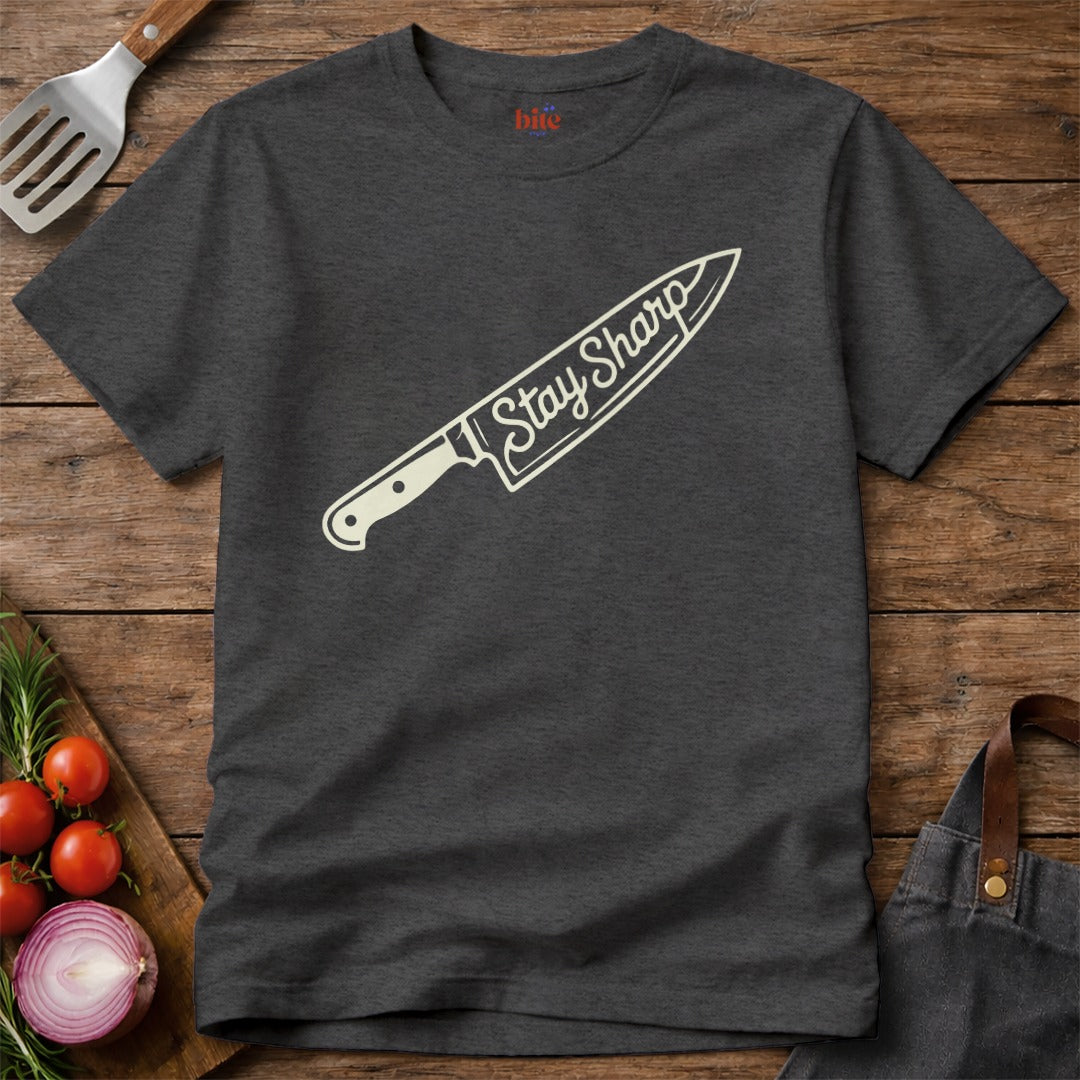 Stay Sharp T-Shirt