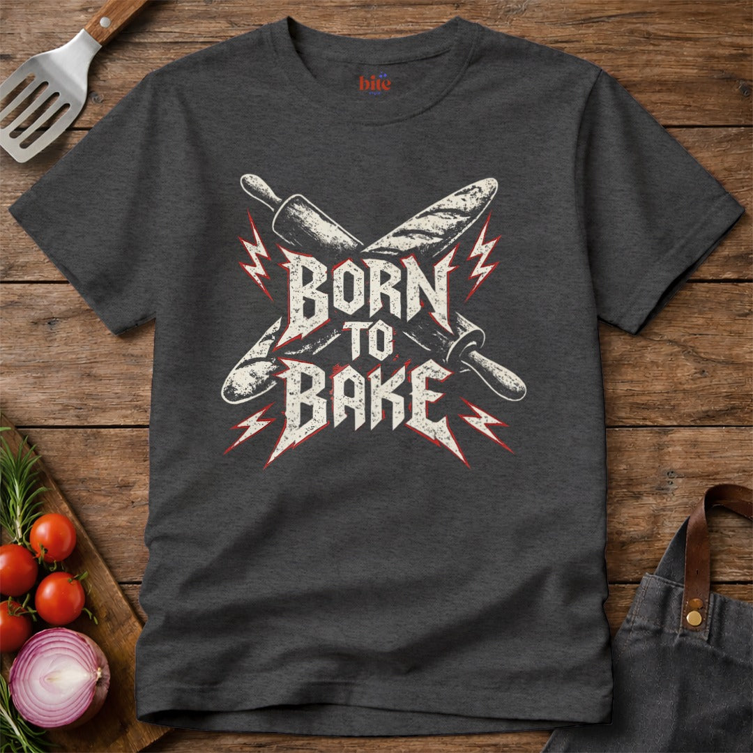 Born To Bake T-Shirt