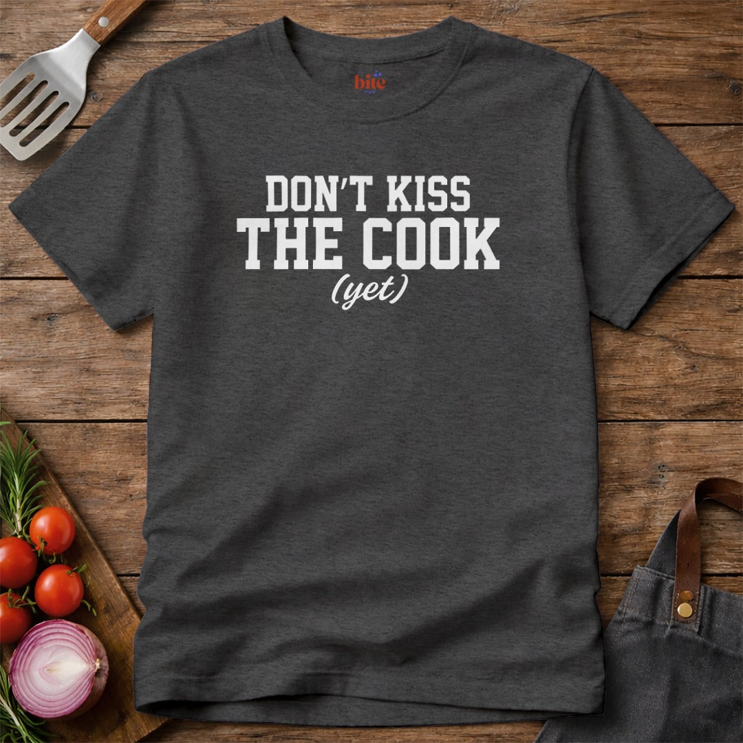 Don't Kiss The Cook T-Shirt
