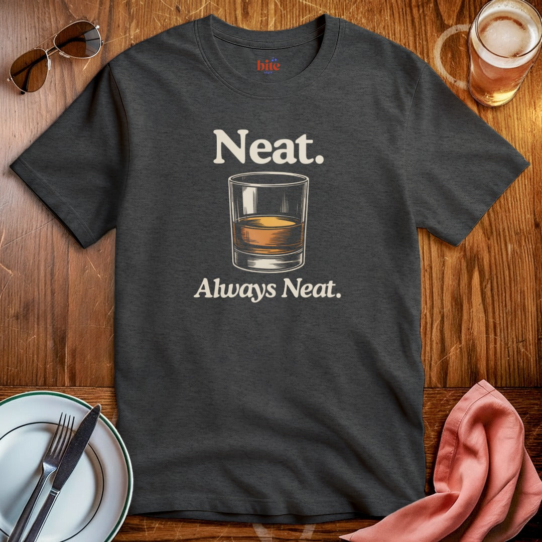 Whiskey Neat T-Shirt