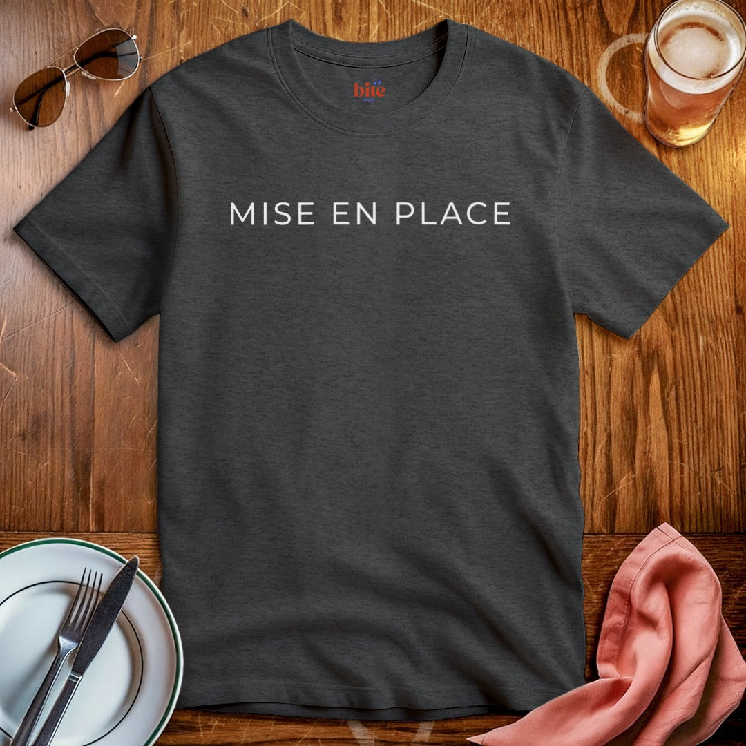 Mise En Place T-Shirt