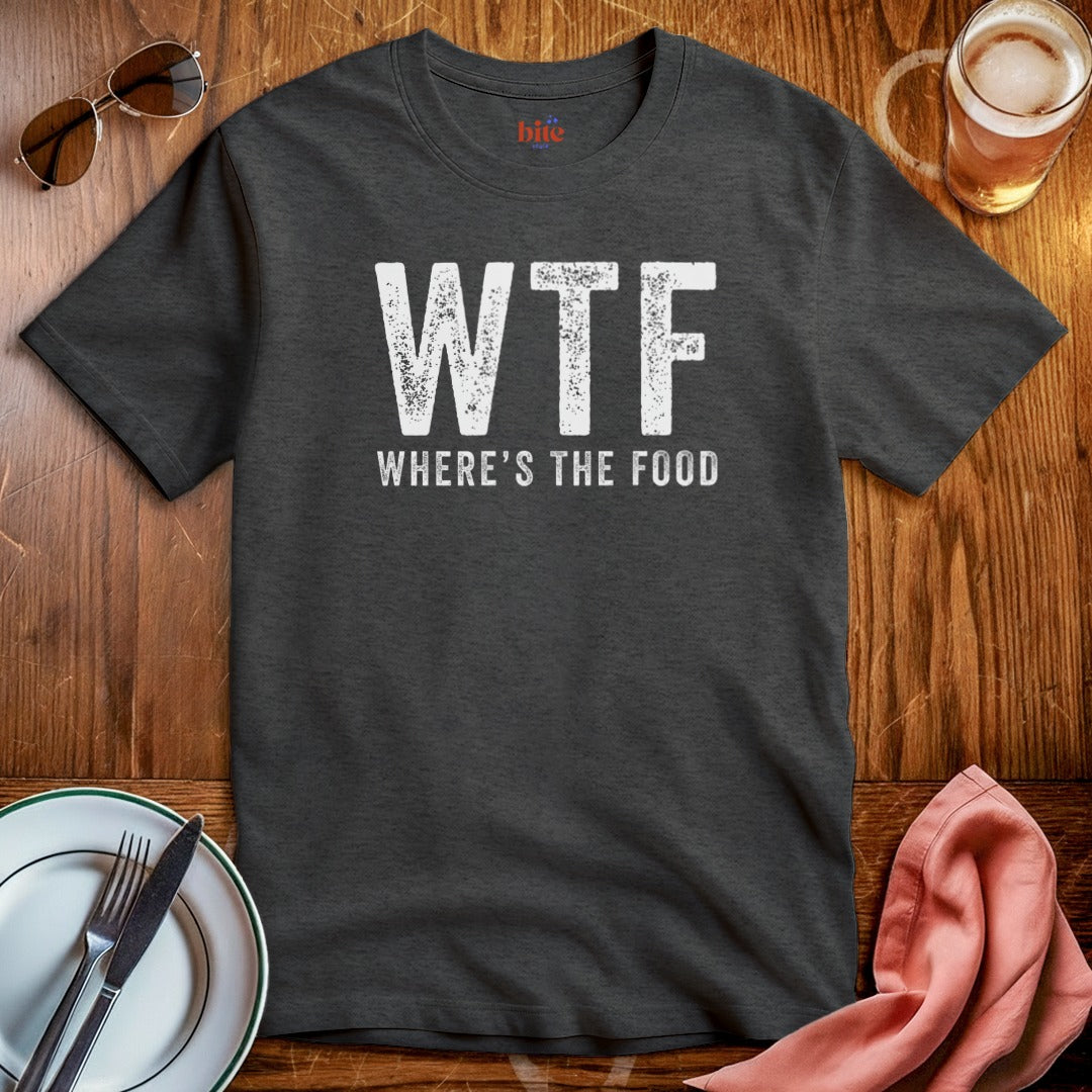 Where's The Food T-Shirt