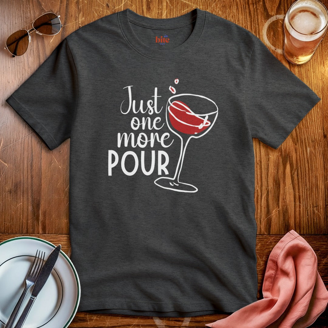 Wine Pour More T-Shirt