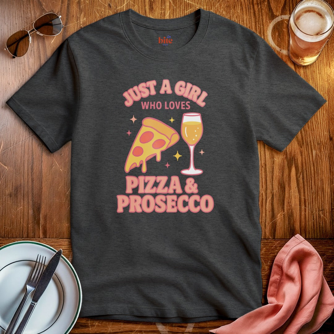 Girl Loves Pizza and Prosecco T-Shirt